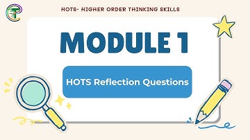 HOTS Reflection Questions | Module 1 Solution