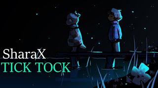 SharaX - Tick Tock【Vocal Cover by HowToLoveADragon】