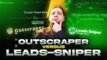 Outscraper vs. Leads Sniper: Which one wins as the Best Google Maps Scraper? 🙌