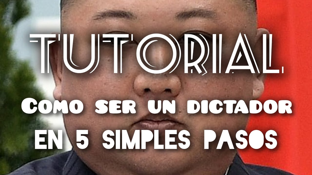 (parodia) TUTORIAL como ser un D1ct4dor en 5 simples pasos 😜 ️ - YouTube