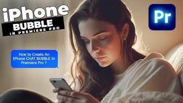 How To Create An iPhone CHAT BUBBLE In Premiere Pro
