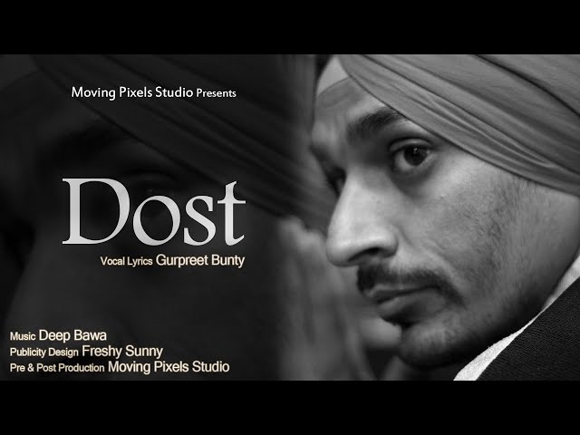 Dost | Gurpreet Bunty | Punjabi Latest Shayari | FLAG Records