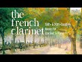 The french clarinet 19th  20th century music for clarinet aldo botta  piano clara dutto