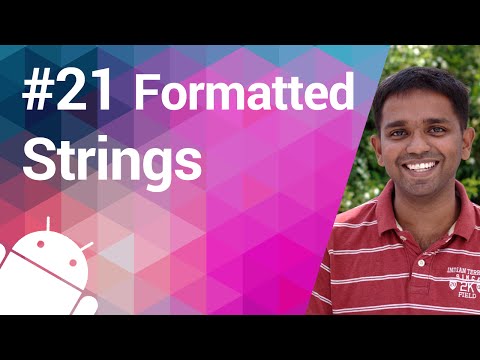 Android Tutorial 21 - Formatted String Resources