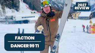 Faction Dancer 99 Ti - Ski Test Review