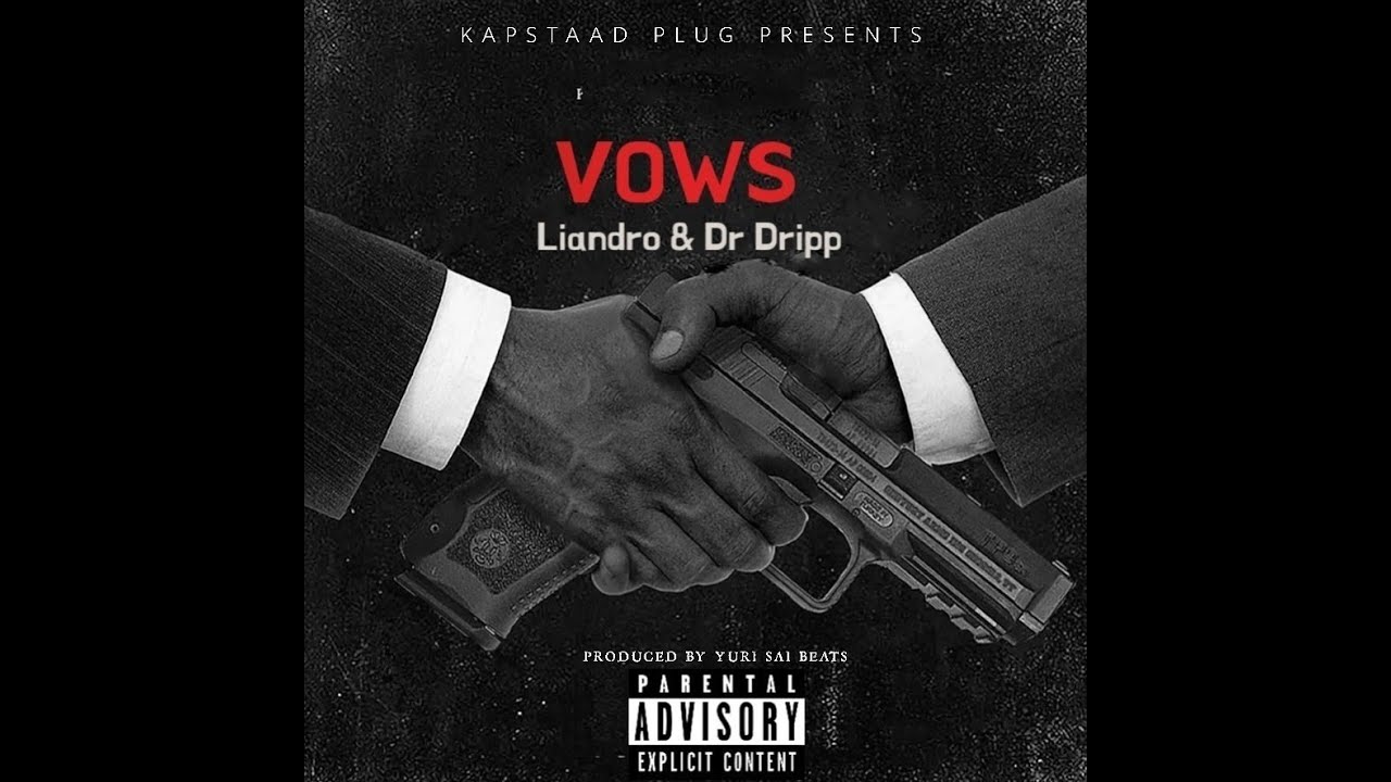 Vows ft DrDrip