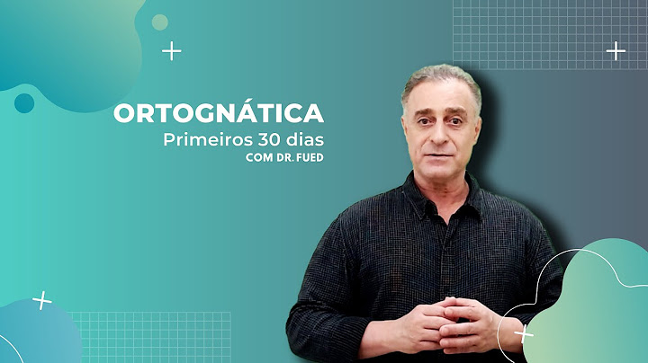 Ortognática | Como são os 30 primeiros dias após a cirurgia?