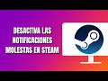 Como Desactivar Las Notificaciones De Steam