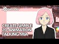 Bikin Animasi Ngomong Karakter Anime Cewek 'Mia' | 2D Simple Talking Animation