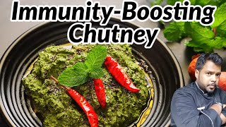 Green Chutney | Coriander Mint Curry Leaf Chutney | Immunity Boosting Food | Tamil Chef