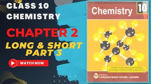 class 10 chemistry chapter 2 | long and short questions | part 3 | ijaz foundation Academy