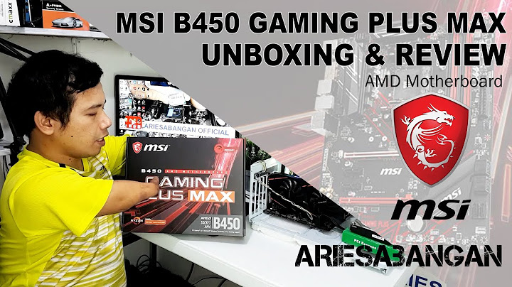 Msi b450 gaming plus amd review năm 2024