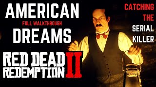 AMERICAN DREAMS / HIDDEN MISSION - FULL WALKTHROUGH (RED DEAD REDEMPTION 2)