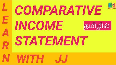 Comparative income statement | In Tamil | CBSE class 12
