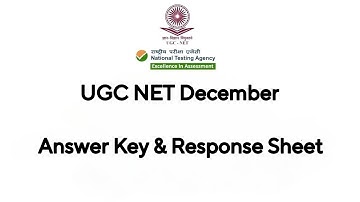 UGC NET DECEMBER 2022-23 Answer key & response sheet release soon