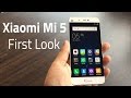 Xiaomi Mi 5 Top 5 Features