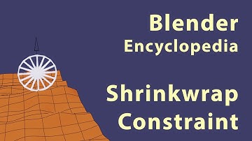 Blender (2.9) Encyclopedia - Shrinkwrap Constraint