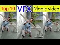 Top 10 vfx magic
