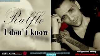 Ralflo - I Don'T Know (Official Single)
