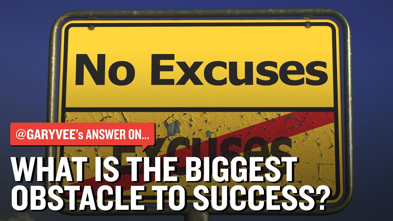 What Is The Biggest Obstacle to Success?