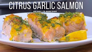 How to make Citrus Garlic Butter Salmon (baked) Recipe. #food #recipe #salmon