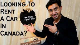 Do you Want to Rent a CAR in Canada ? | Car Rental Guide | The Brown Content