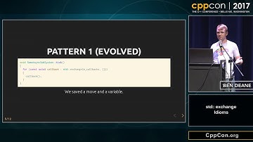CppCon 2017: Ben Deane “std:: exchange Idioms”