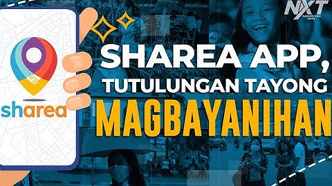 Sharea app, tutulungan tayong magbayanihan ngayong may pandemya | NXT