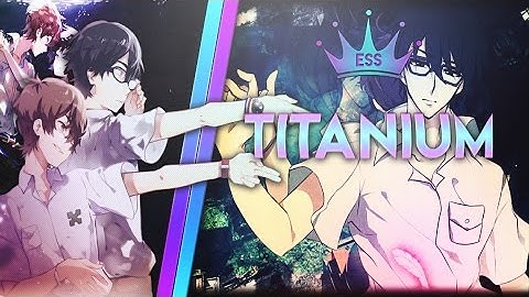 [ESS] ❝Titanium❞ MEP