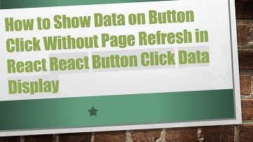 How to Show Data on Button Click Without Page Refresh in React React Button Click Data Display