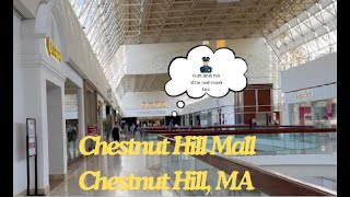 A Relieving walk of Chestnut Hill Mall in Chestnut Hill, MA