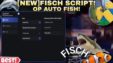 [New✨] Fisch Script/Hack Super Op Auto Fish,Sell Fish🔥,Teleport & More(Pc,Mobile)