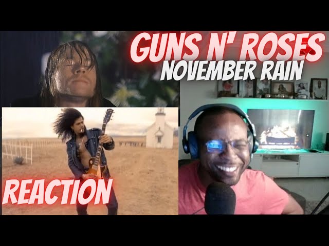 GUN'S N' ROSES - NOVEMBER RAIN [FIRST TIME REACTION] class=