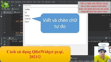 B32: Cách dùng QlistWidget pyqt, 2021 "lato