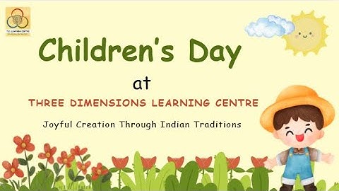 Children’s Day Celebration at Three Dimensions Learning Centre