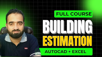 COMPLETE BUILDING ESTIMATION COURSE | BUILDING ESTIMATION WITH AUTOCAD AND EXCEL BY MUDASSIR AFRAZ.