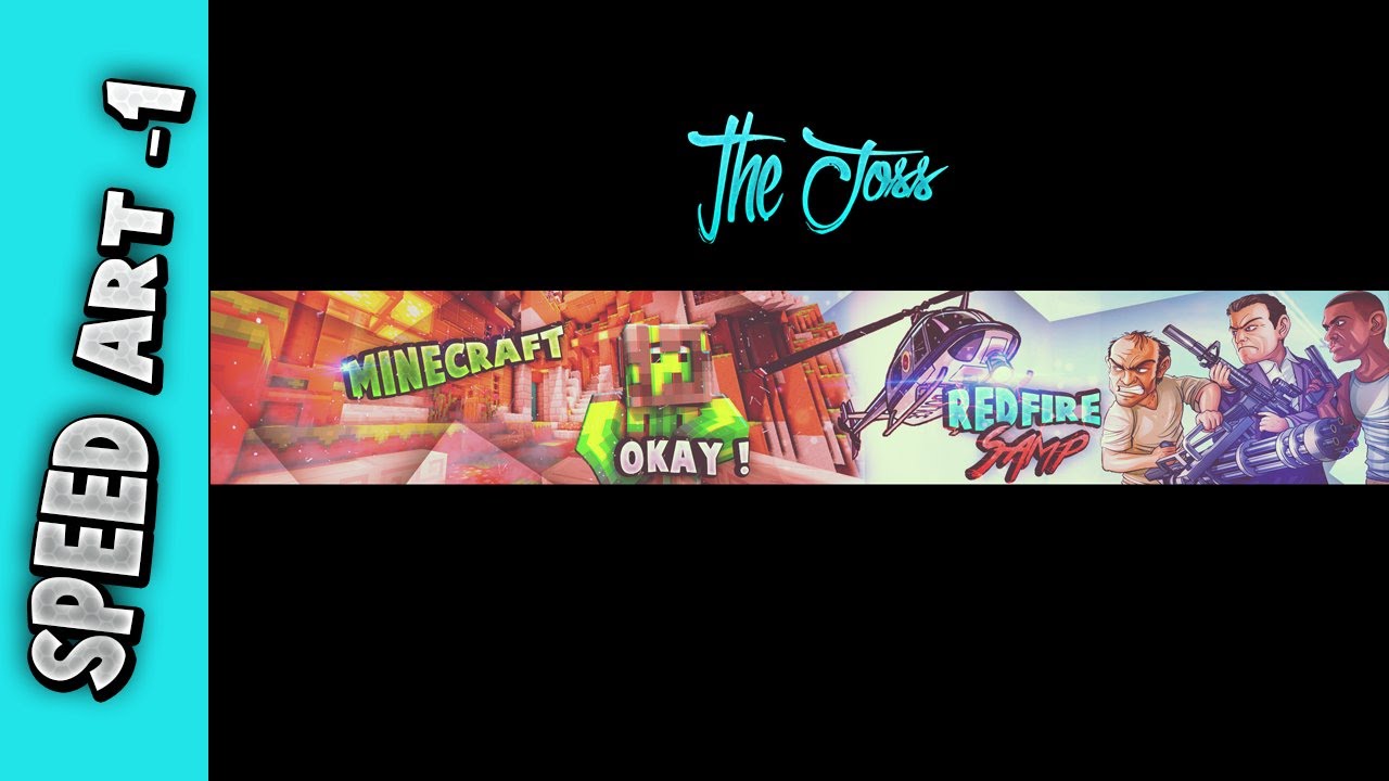 Speed Art -1 | Banner De Minecraft y GTA | By TheJoss - YouTube