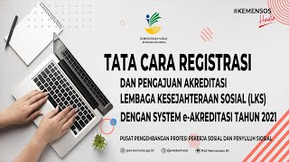 PANDUAN REGISTRASI DAN PENGAJUAN AKREDITASI LKS SECARA ONLINE