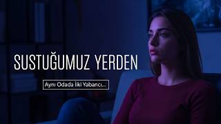 Sustuğumuz Yerden - Modern Alternatif Pop (Ud & Derin Bass)