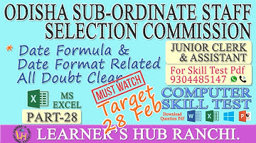 MS-EXCEL PART-28  Date Formula & Date Format Related All Doubt Clear for OSSSC Computer Skill Test.