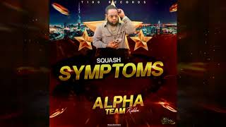 Squash - Symptoms (Official Audio)