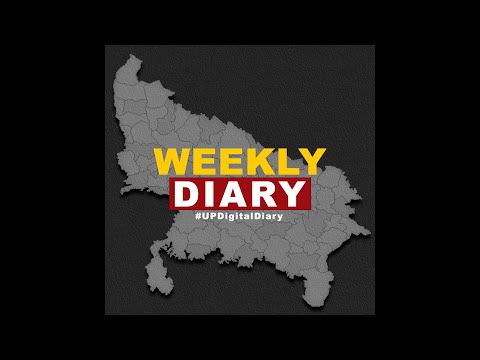 Weekly Diary UP |22nd-28th May, 2022 | News