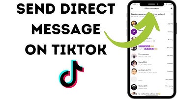 How to Send Direct Message on TikTok App? DM on TIKTOK