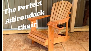 Build the perfect Adirondack chair .