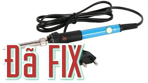 Hướng dẫn hàn chì/thiếc cực dễ trong một nốt nhạc (So easy for beginner soldering)