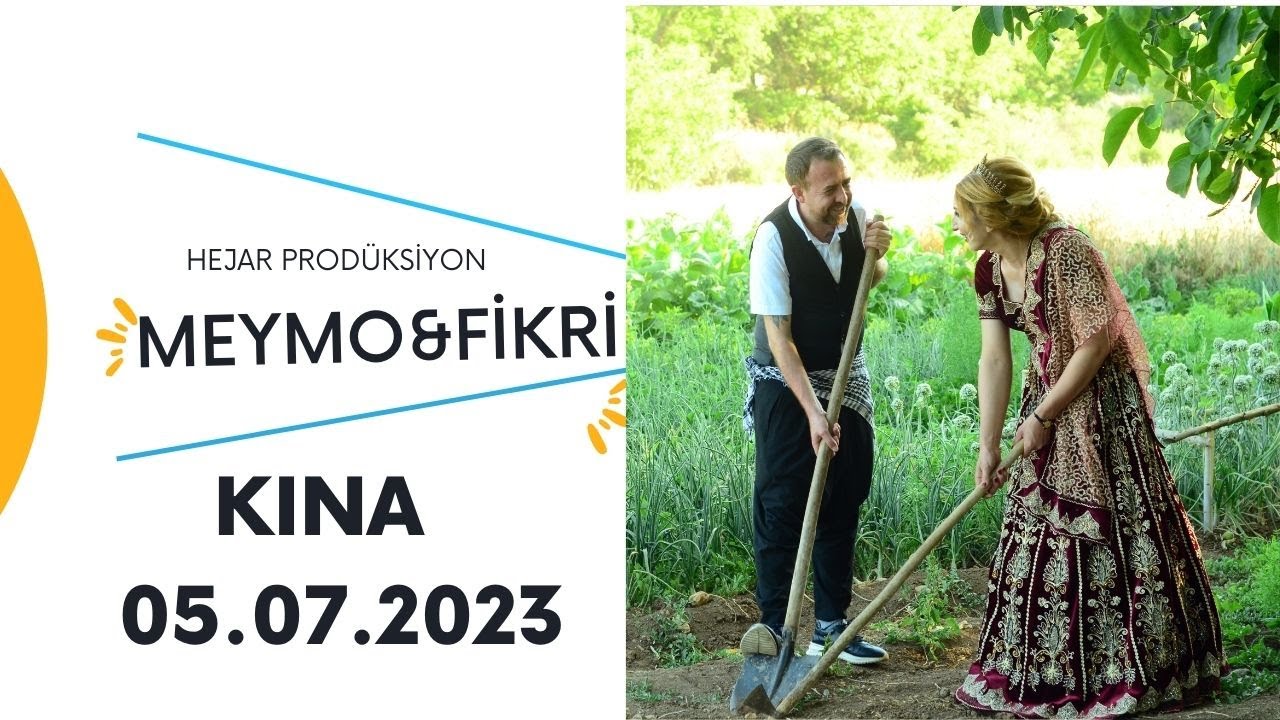 MEYMO&FİKRİ KINA 05/07/2023^