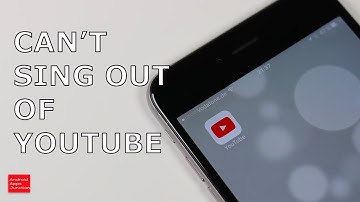 Sign out option missing from YouTube app in Android