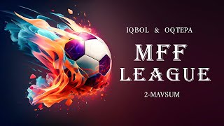 🟢 SOXIBKOR vs ULFATLAR || MFF LIGA 12-TUR