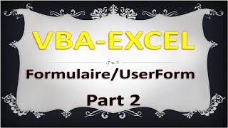 Langage VBA Excel - UserForm/Formulaire Vidéo N°2بالدارجة