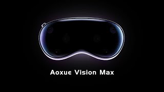 Aoxue Vision Max Un Nouveau Casque Vr Haut De Gamme Chinois Trailer